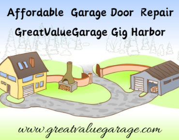 Affordable Garage Door Repair GreatValueGarage Gig Harbor