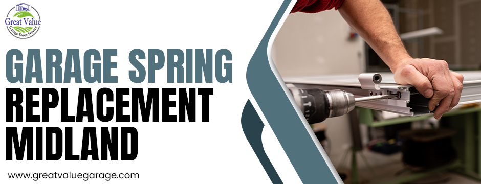 Garage Spring Replacement Midland