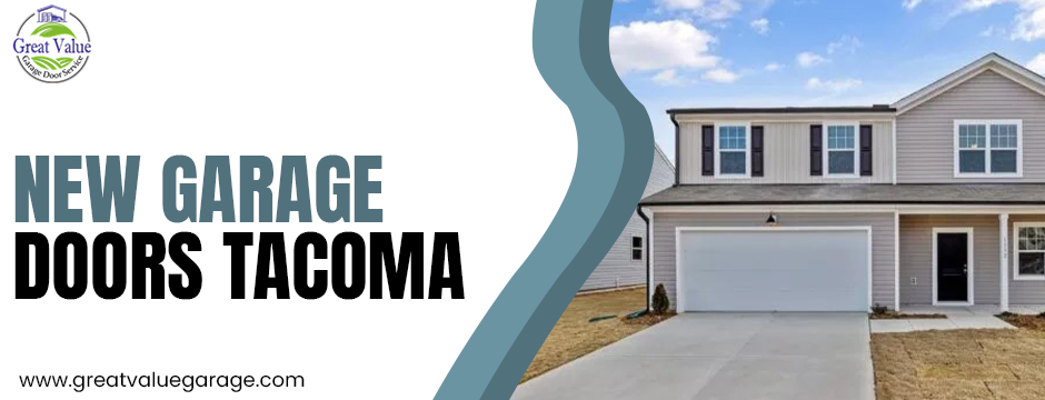 new garage doors in Tacoma