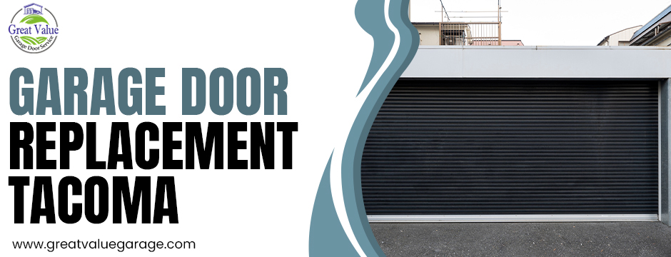 Garage Door Replacement Tacoma