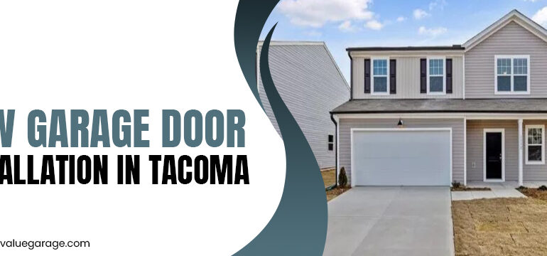 new garage door installation in Tacoma
