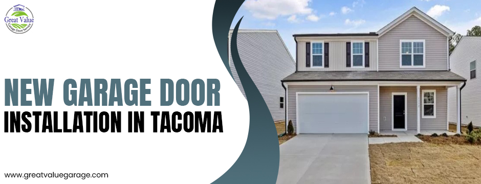 new garage door installation in Tacoma