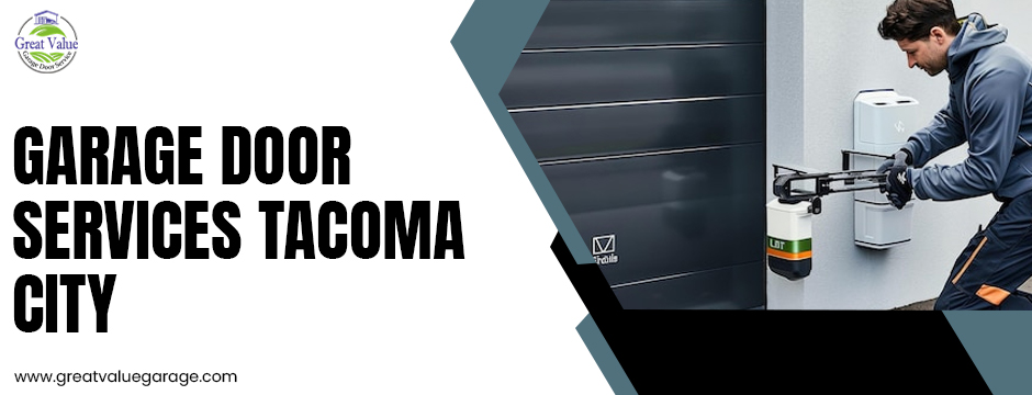 Garage Door Services Tacoma City