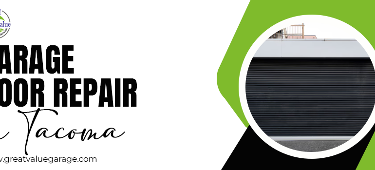 Garage door repair in Tacoma