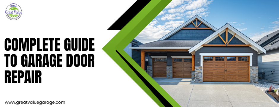 Complete Guide to Garage Door Repair
