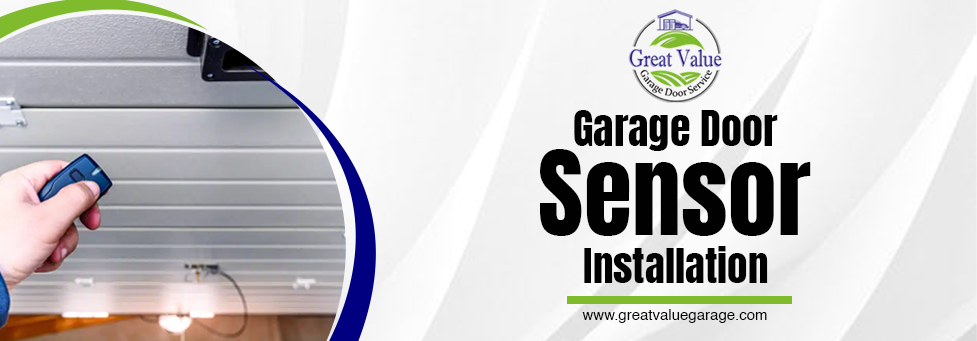 Garage Door Sensor Installation